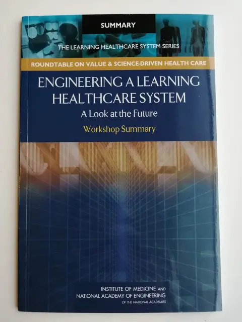 Cover of Engineering a Learning Healthcare System
