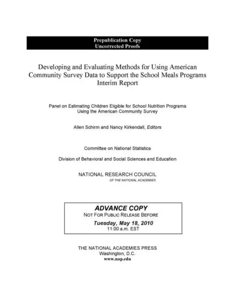 Cover of Developing and Evaluating Methods for Using American Community Survey Data to Support the School Meals Program