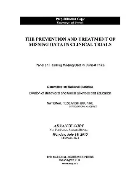 Cover of The Prevention and Treatment of Missing Data in Clinical Trials