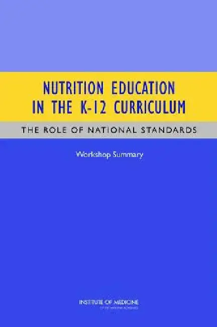 Cover of Nutrition Education in the K-12 Curriculum