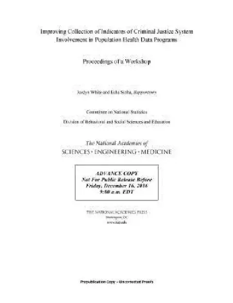 Cover of Improving Collection of Indicators of Criminal Justice System Involvement in Population Health Data Programs