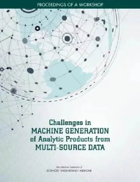Cover of Challenges in Machine Generation of Analytic Products from Multi-Source Data