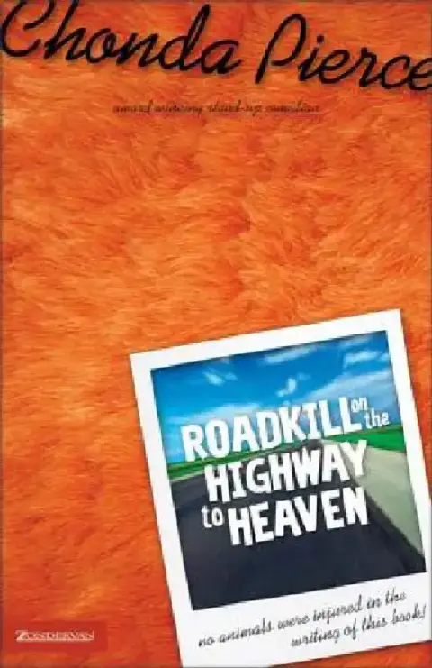 Cover of Roadkill on the Highway to Heaven