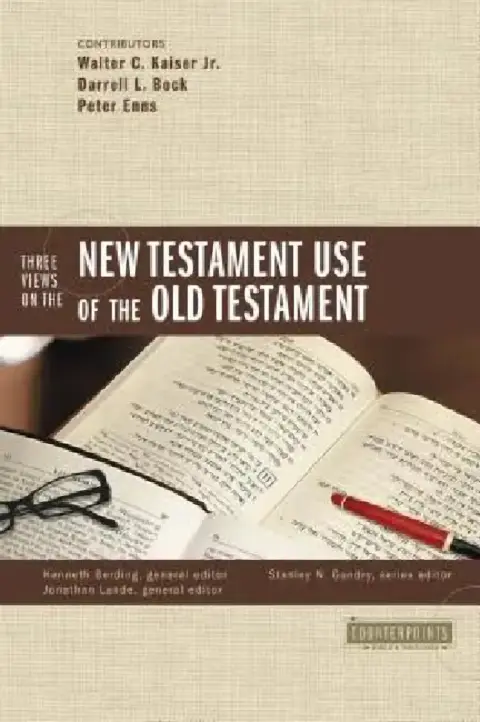 Cover of Three Views on the New Testament Use of the Old Testament