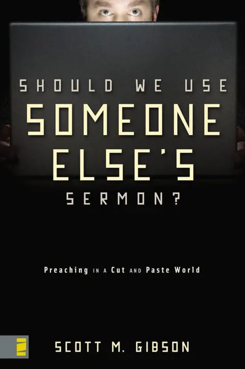 Cover of Should We Use Someone Else's Sermon?