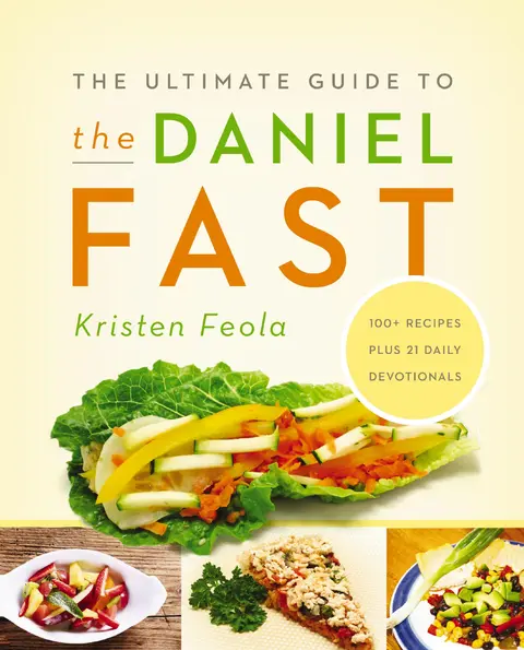 Cover of The Ultimate Guide to the Daniel Fast