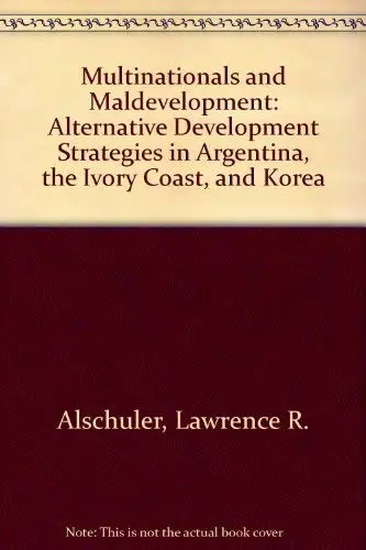 Cover of Multinationals and Maldevelopment