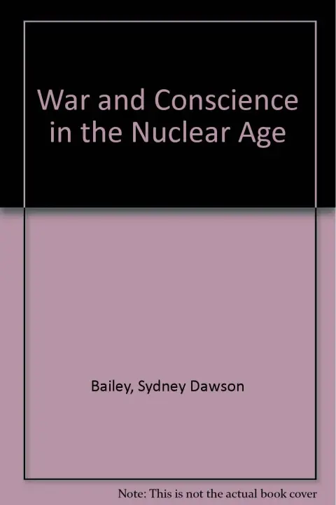 Cover of War and Conscience in the Nuclear Age