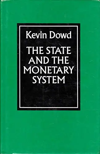 Cover of State and the Monetary System