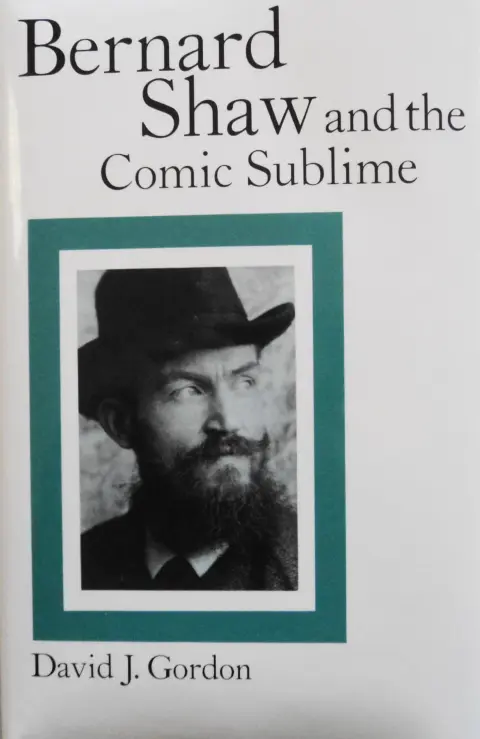 Cover of Bernard Shaw and the Comic Sublime