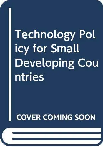 Cover of Technology Policy for Small Developing Countries