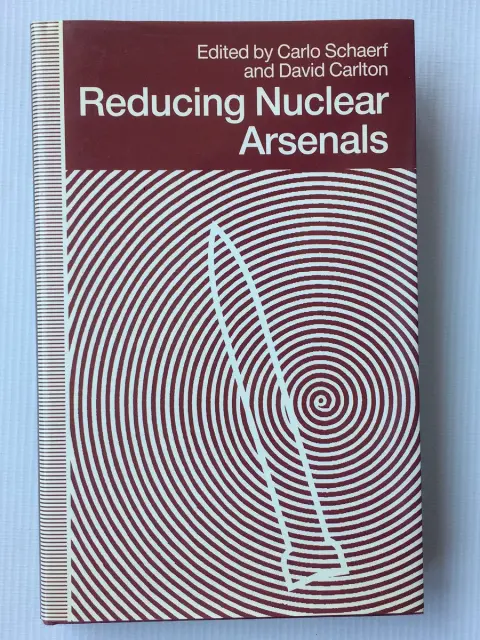 Cover of Reducing Nuclear Arsenals