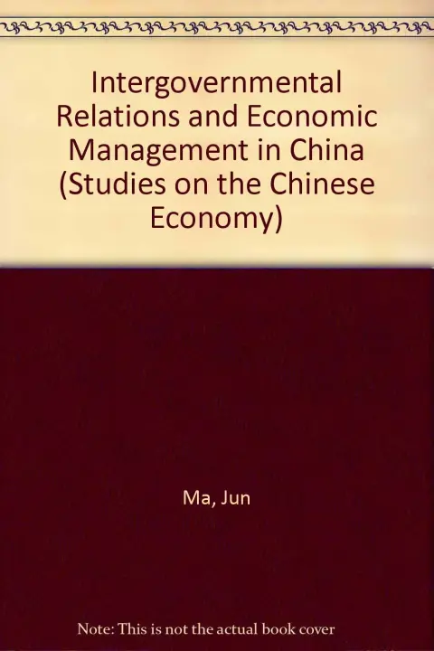 Cover of Intergovernmental Relations and Economic Management in China