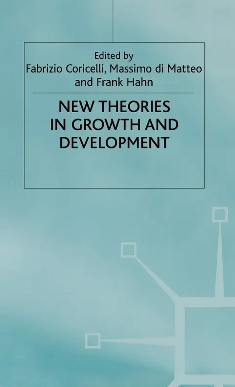 Cover of New Theories in Growth and Development