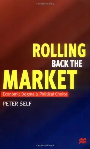 Cover of Rolling Back the Market