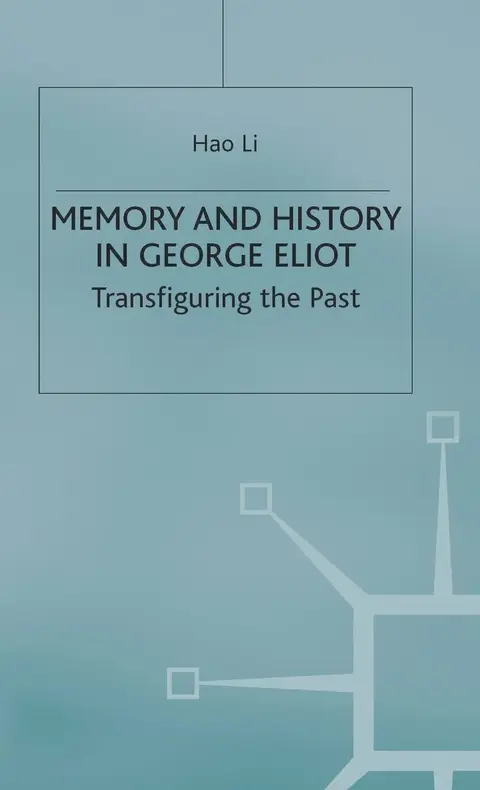 Cover of Memory and History in George Eliot