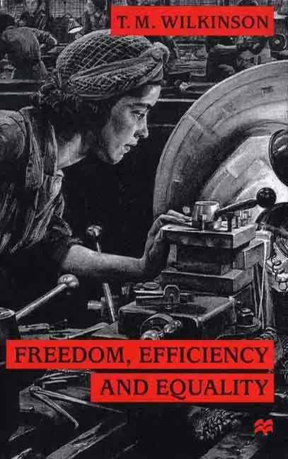 Cover of Freedom, Efficiency and Equality