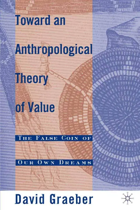 Cover of Toward an Anthropological Theory of Value