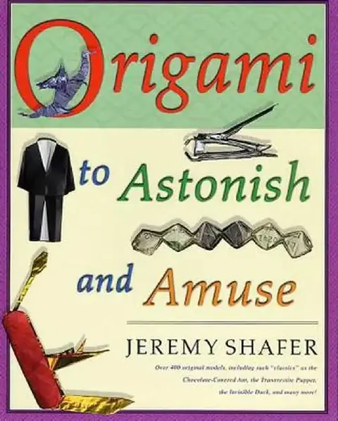 Cover of Origami to Astonish and Amuse