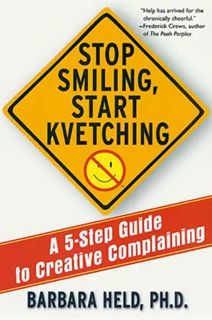 Cover of Stop Smiling, Start Kvetching