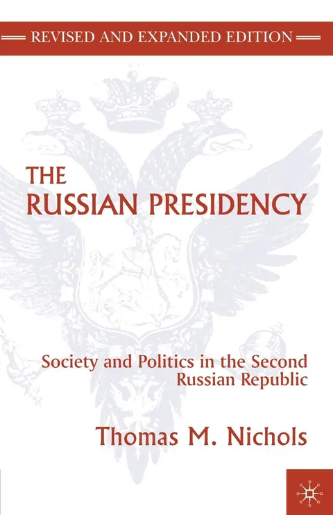 Cover of The Russian Presidency