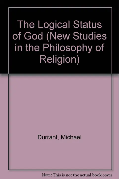 Cover of The Logical Status of God