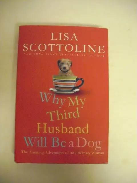 Cover of Why My Third Husband Will Be a Dog