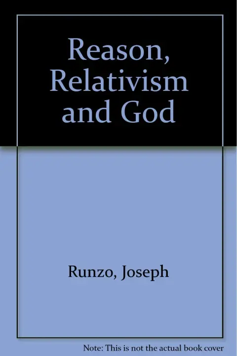 Cover of Reason, Relativism and God