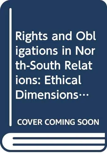 Cover of Rights and Obligations in North-South Relations