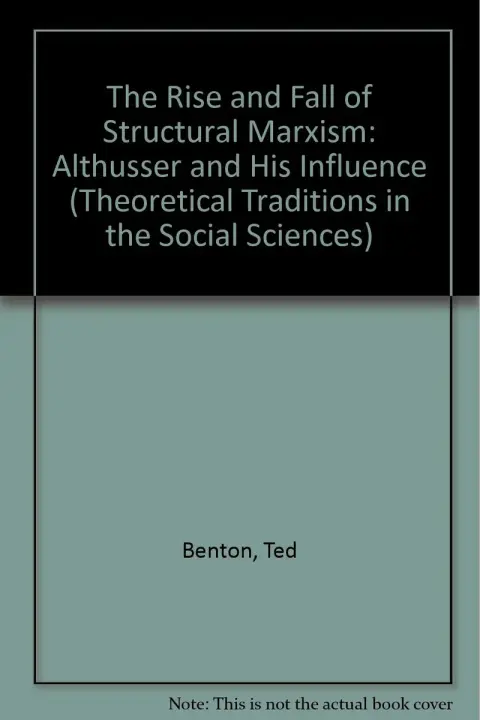 Cover of The Rise and Fall of Structural Marxism