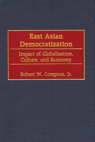 Cover of East Asian Democratization