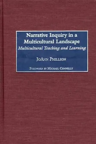 Cover of Narrative Inquiry in a Multicultural Landscape