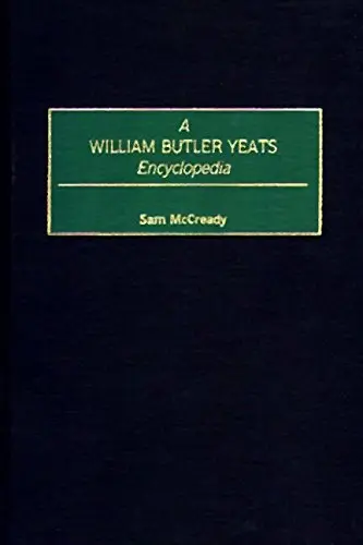 Cover of A William Butler Yeats Encyclopedia