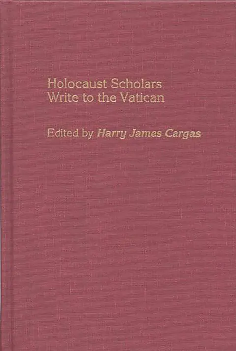Cover of Holocaust Scholars Write to the Vatican