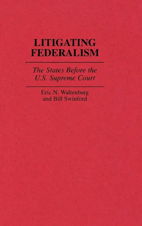 Cover of Litigating Federalism