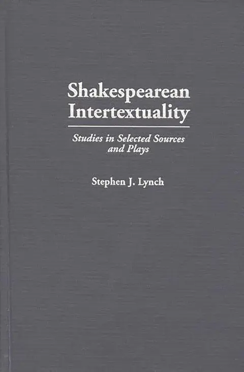 Cover of Shakespearean Intertextuality