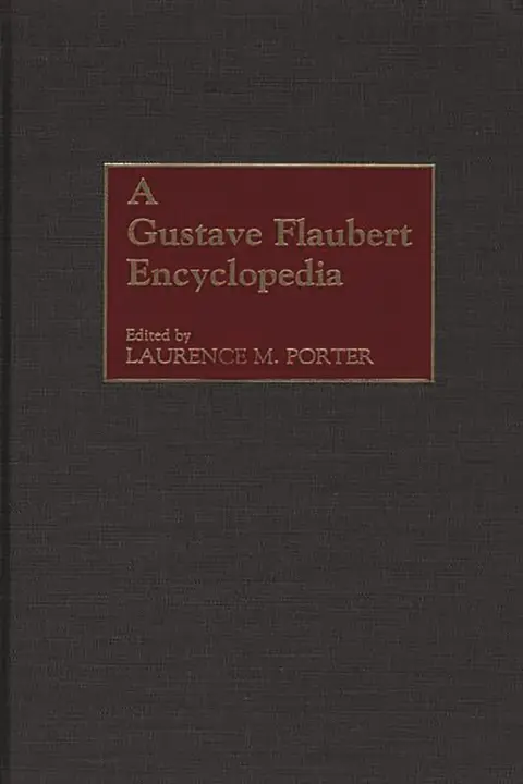 Cover of A Gustave Flaubert Encyclopedia