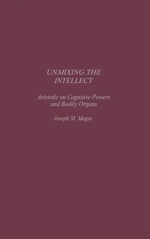 Cover of Unmixing the Intellect