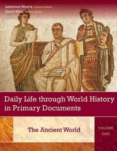 Cover of Daily Life through World History in Primary Documents
