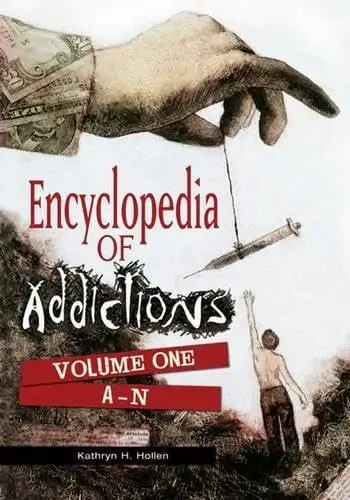 Cover of Encyclopedia of Addictions