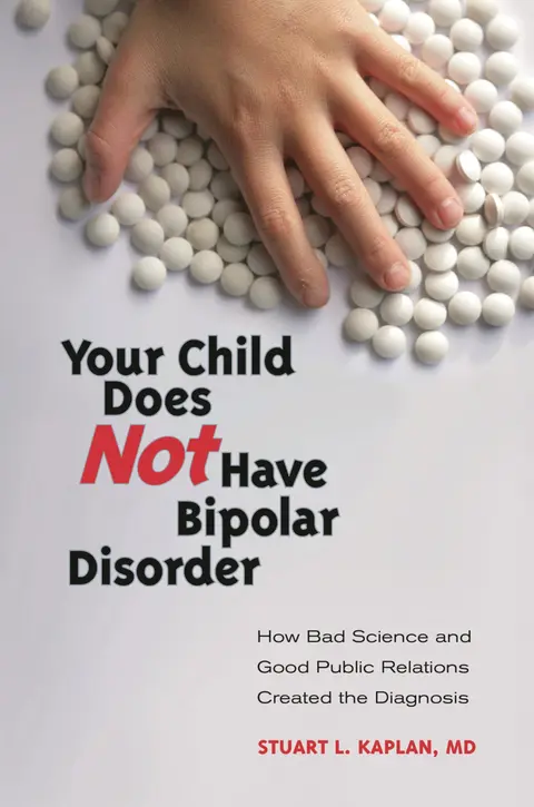 Cover of Your Child Does Not Have Bipolar Disorder