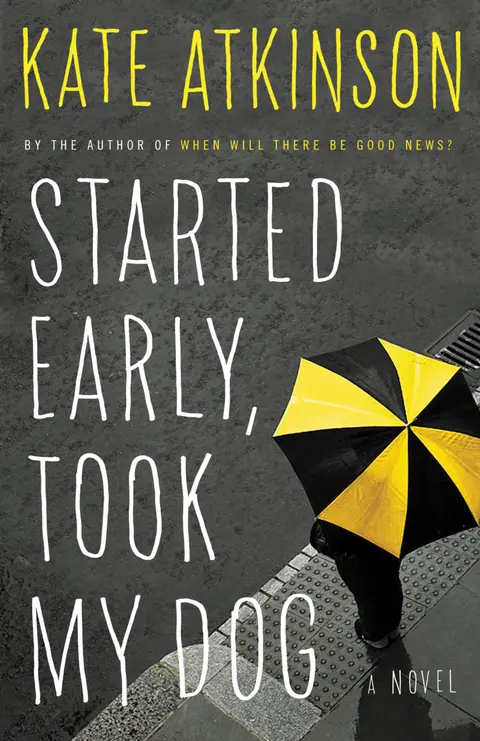 Cover of Started Early, Took My Dog