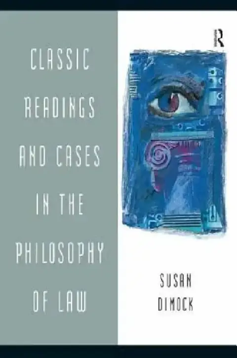 Cover of Classic Readings and Cases in Philosophy of Law