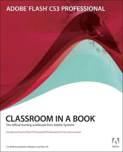 Cover of Adobe Flash CS3 Professional Classroom in a Book
