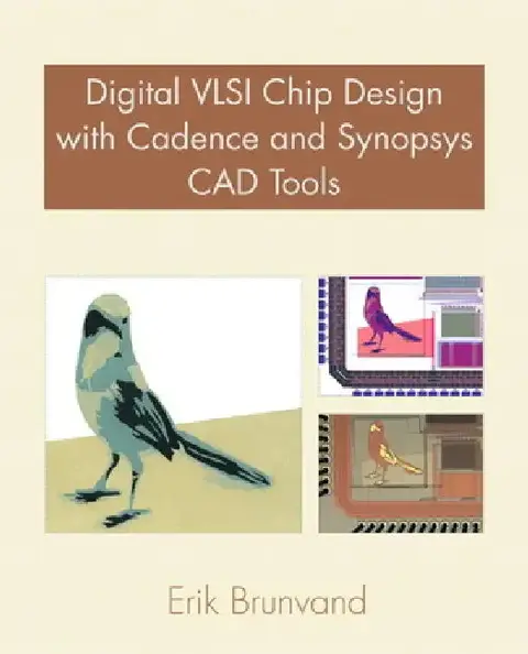 Cover of Digital VLSI Chip Design with Cadence and Synopsys CAD Tools