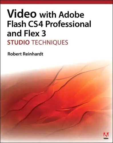 Cover of Video with Adobe Flash CS4 Professional Studio Techniques