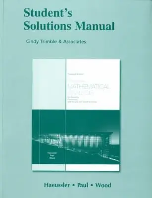 Cover of Student Solutions Manual for Introductory Mathematical Analysis for Business, Economics, and the Life and Social Sciences