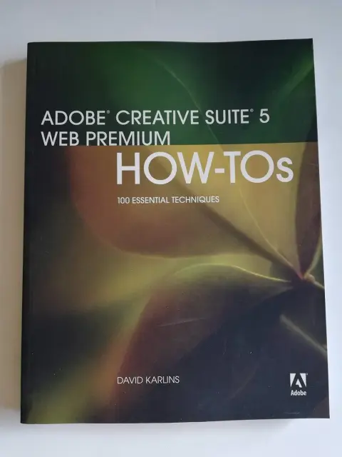 Cover of Adobe Creative Suite 5 Web Premium How-Tos