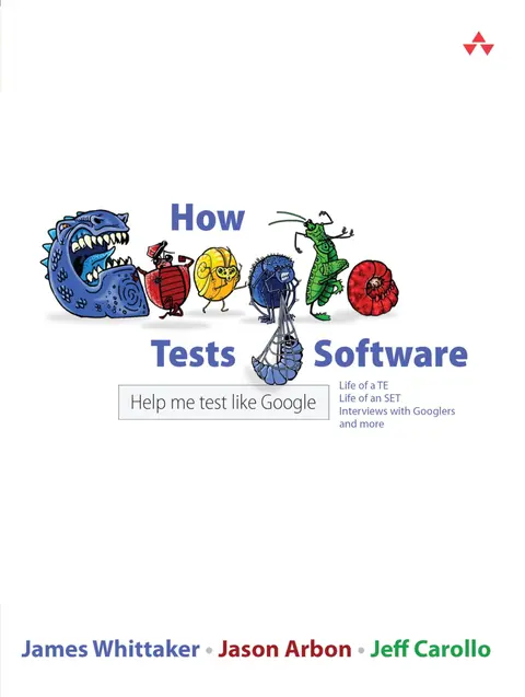 Cover of How Google Tests Software Whittaker, James,Arbon, Jason,Carollo, Jeff [Apr 05, 2012]…