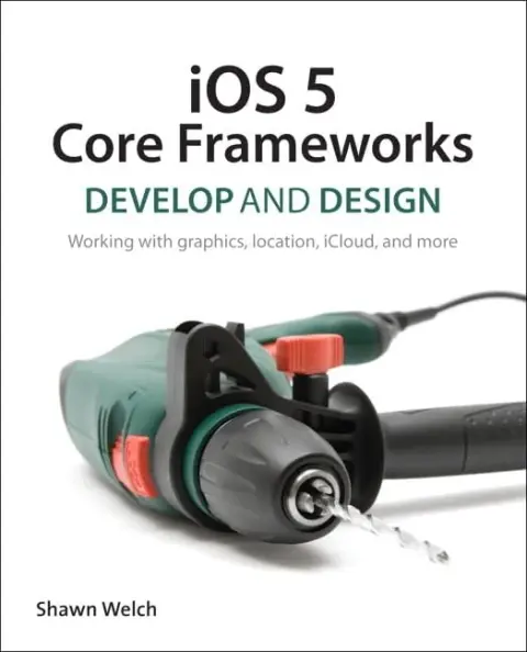 Cover of iOS 5 Core Frameworks